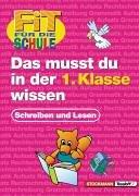 Fit für die Schule, Das musst du in der 1. Klasse wissen - Deutsch