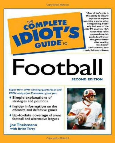 The Complete Idiot's Guide to Football, 2nd Edition