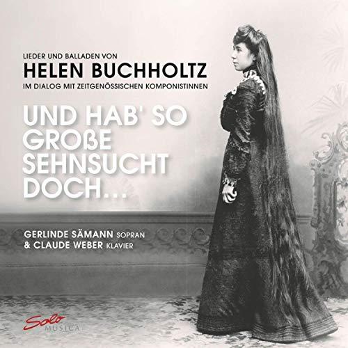 Lieder und Balladen von Helen Buchholtz im Dialog mit zeitgenössischen Komponistinnen