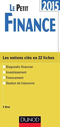 Le petit finance : les notions clés en 22 fiches