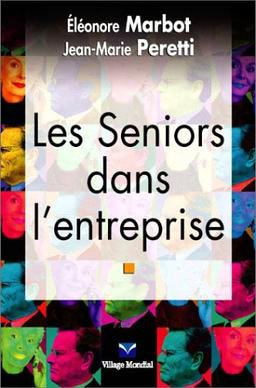 Les seniors dans l'entreprise