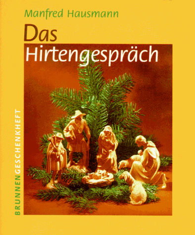 Das Hirtengespräch