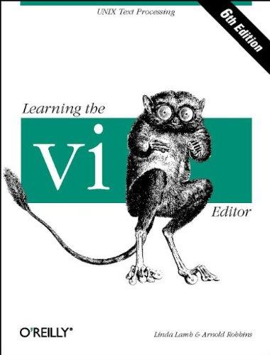 Learning the vi Editor. (Nutshell Handbooks)