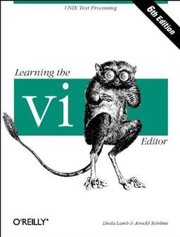 Learning the vi Editor. (Nutshell Handbooks)