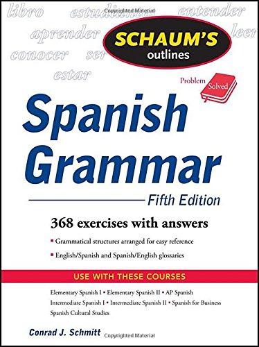 Schaum's Outline of Spanish Grammar (Schaum's Outlines)