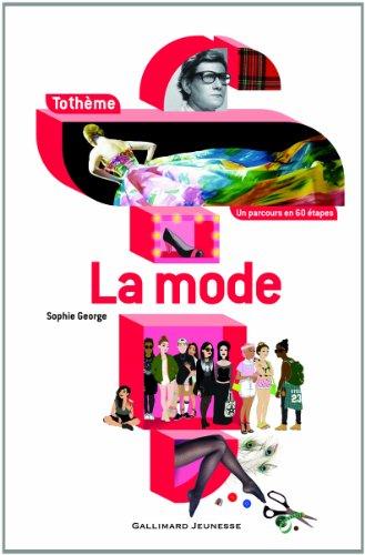 La mode : un parcours en 60 étapes