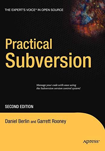 Practical Subversion, Second Edition (Expert's Voice in Open Source)