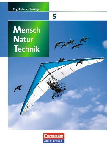 Mensch - Natur - Technik - Regelschule Thüringen: 5. Schuljahr - Schülerbuch