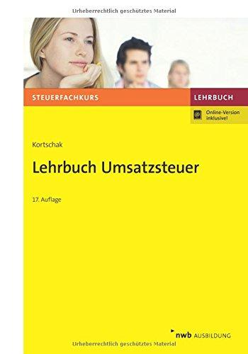 Lehrbuch Umsatzsteuer (Steuerfachkurs)