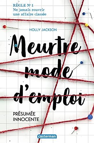 Meurtre mode d'emploi. Vol. 1. Présumée innocente