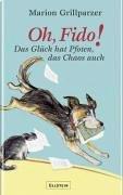 Oh, Fido!: Das Glück hat Pfoten, das Chaos auch