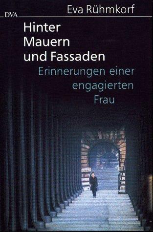 Hinter Mauern und Fassaden