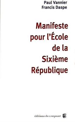 Manifeste pour l'école de la sixième République