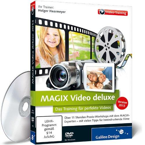 MAGIX Video Deluxe 2013 - Das Training für perfekte Videos