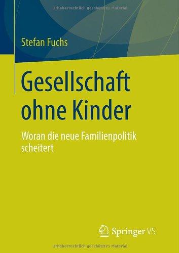 Gesellschaft ohne Kinder: Woran die neue Familienpolitik scheitert