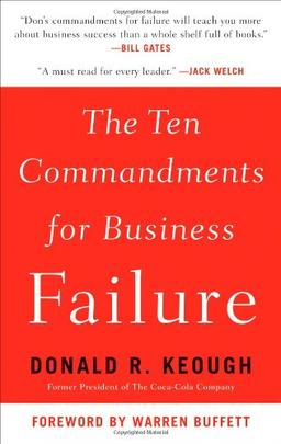 The Ten Commandments for Business Failure