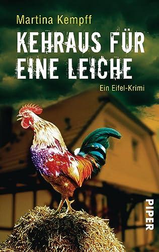 Kehraus für eine Leiche (Eifel-Krimis 3): Ein Eifel-Krimi