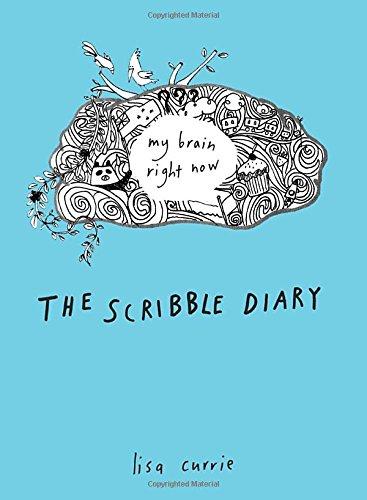 The Scribble Diary: My Brain Right Now