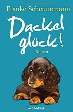 Dackelglück: Dackel Herkules 5 - Roman