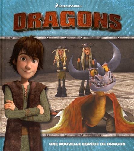 Dragons : une nouvelle espèce de dragon