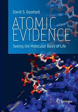 Atomic Evidence: Seeing the Molecular Basis of Life