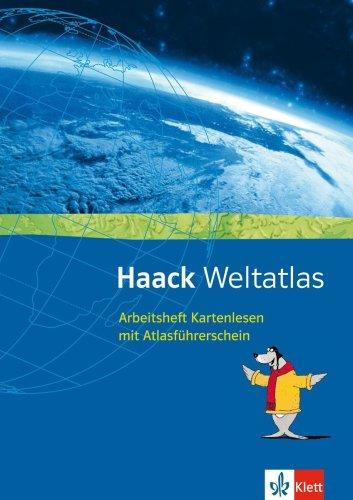 Haack Weltatlas für Sekundarstufe I und II / Arbeitsheft Kartenlesen