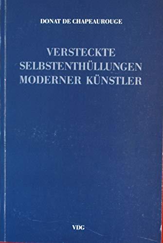 Versteckte Selbstenthüllungen moderner Künstler