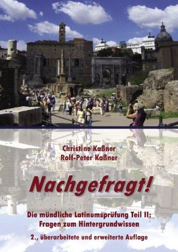 Nachgefragt!: Die mündliche Latinumsprüfung Teil II: Fragen zum Hintergrundwissen