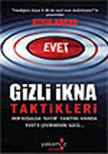 GİZLİ İKNA TAKTİKLERİ