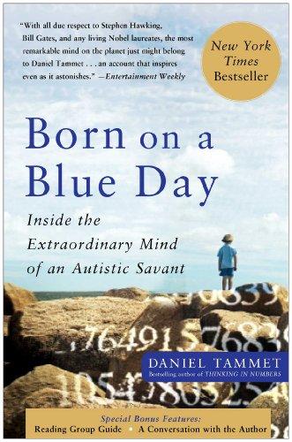 Born On A Blue Day: Inside the Extraordinary Mind of an Autistic Savant