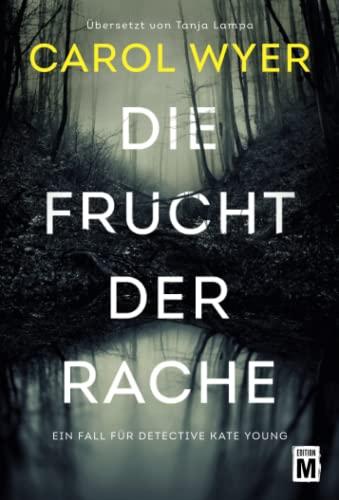 Die Frucht der Rache (Ein Fall für Detective Kate Young, 1)