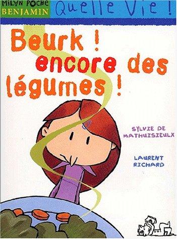 Beurk ! encore des légumes !.