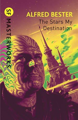 The Stars My Destination (S.F. Masterworks)