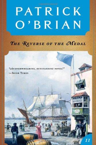 The Reverse of the Medal (Aubrey Maturin Series)