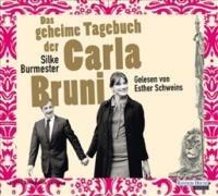 Das geheime Tagebuch der Carla Bruni