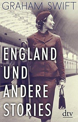 England und andere Stories (dtv Literatur)