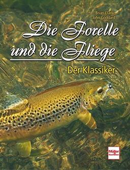 Die Forelle und die Fliege: Der Klassiker