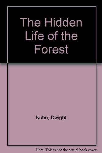 HIDDEN LIFE OF THE FOREST