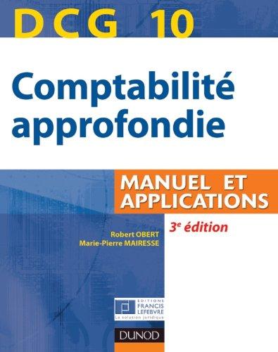 DCG 10, comptabilité approfondie : manuel et applications