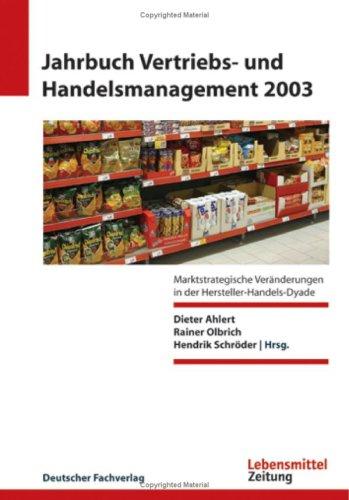 Jahrbuch Vertriebs- und Handelsmanagement 2003