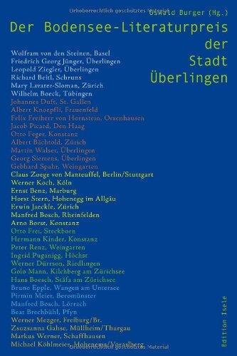 Die Preisträger des Bodensee-Literaturpreises der Stadt Überlingen seit Beginn (1954) und ihre Laudatoren