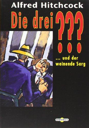 Die drei ??? und der weinende Sarg