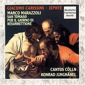 Carissimi: Jephte/Marazzoli: