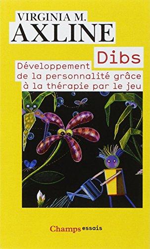 Dibs : développement de la personnalité grâce à la thérapie par le jeu