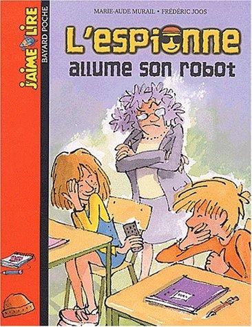 L'espionne allume son robot