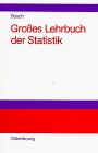 Großes Lehrbuch der Statistik