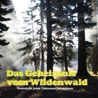 Das Geheimnis von Wildenwald