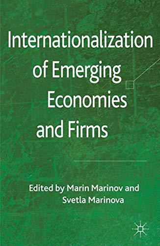 Internationalization of Emerging Economies and Firms