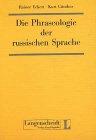 Die Phraseologie der russischen Sprache