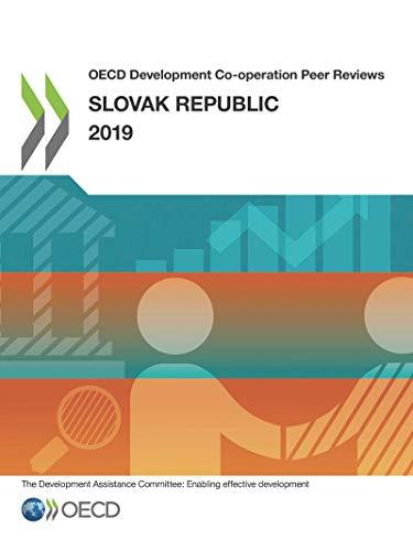 OECD Development Co-operation Peer Reviews OECD Development Co-operation Peer Reviews: Slovak Republic 2019